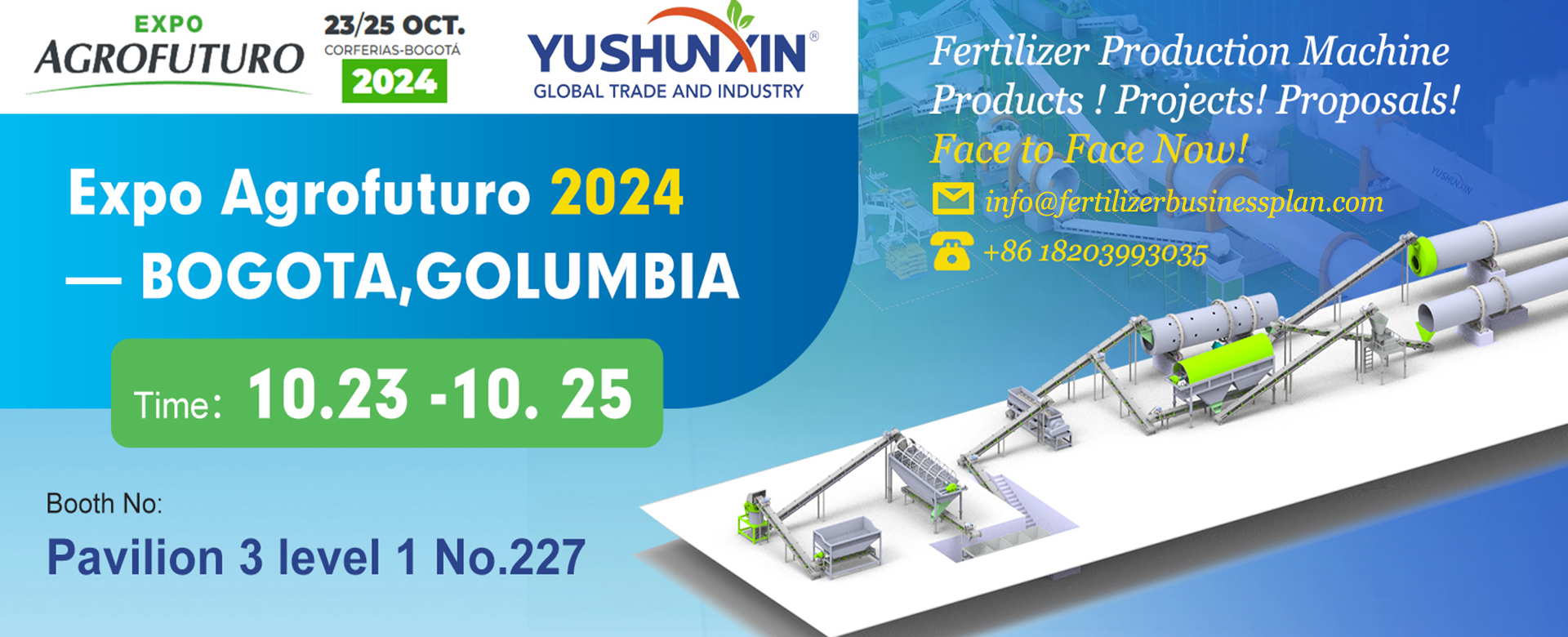 YUSHUNXIN Fertilizer equipment to Colombia Exhibition